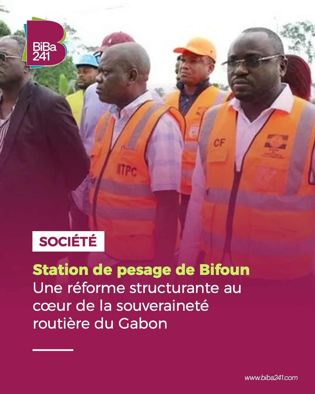 Station de pesage de Bifoun : une réforme structurante au cœur de la souveraineté routière du Gabon
