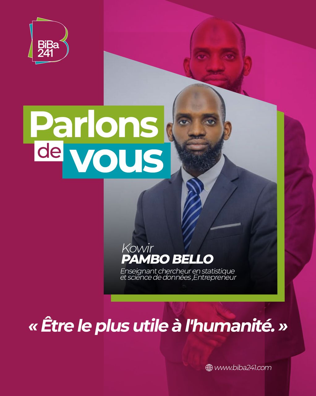 « Parlons de Vous » : Dr PAMBO BELLO KOWIR, l’homme qui veut rendre l’humanité plus humaine