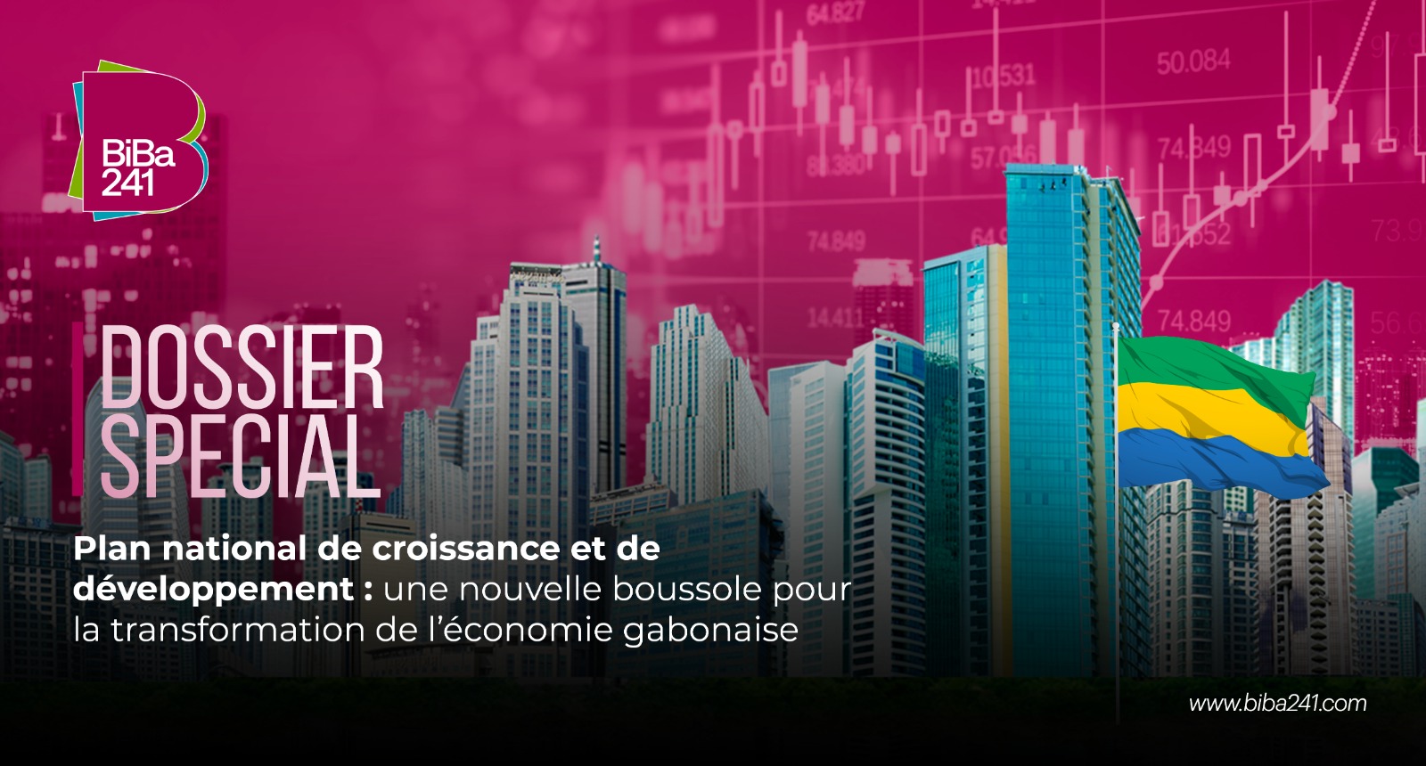 Plan national de croissance et de développement : une nouvelle boussole pour la transformation de l’économie gabonaise