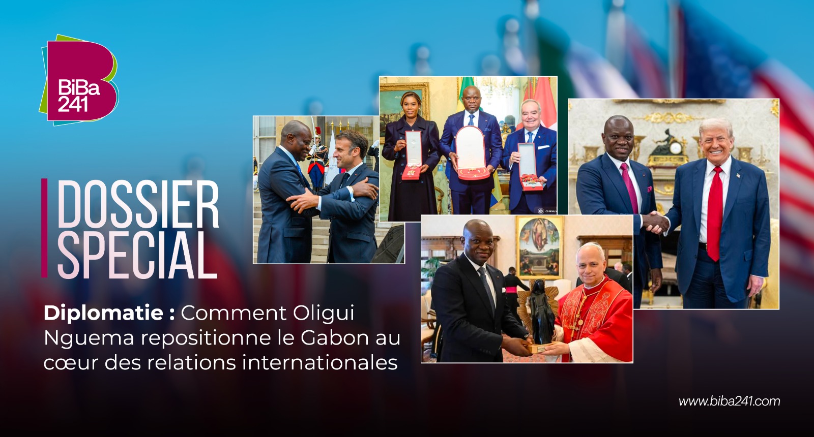 Diplomatie : Comment Oligui Nguema repositionne le Gabon au cœur des relations internationales