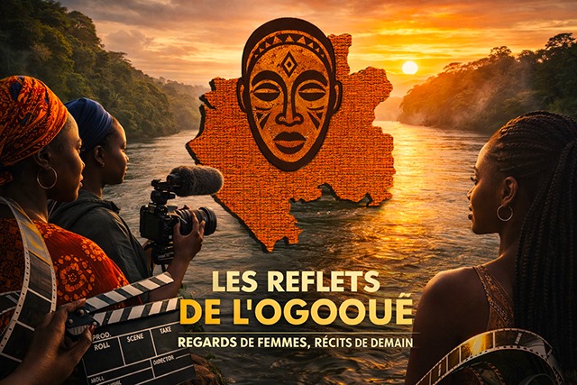 Cinéma : “Les Reflets de l’Ogooué” célèbrent les regards féminins en 2026