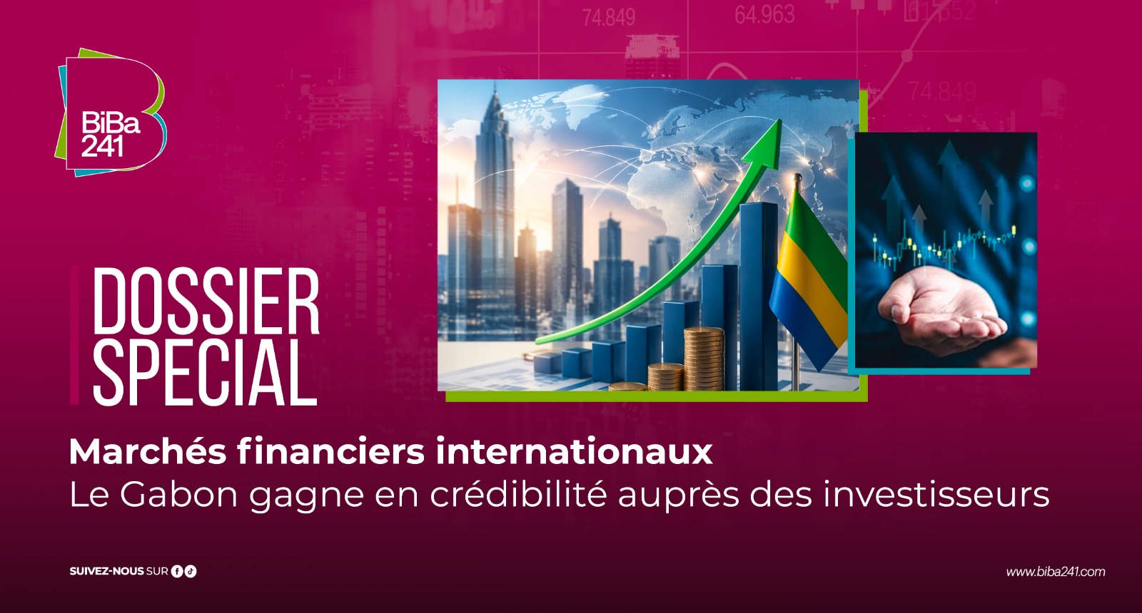 Marchés financiers internationaux : le Gabon gagne en crédibilité auprès des investisseurs